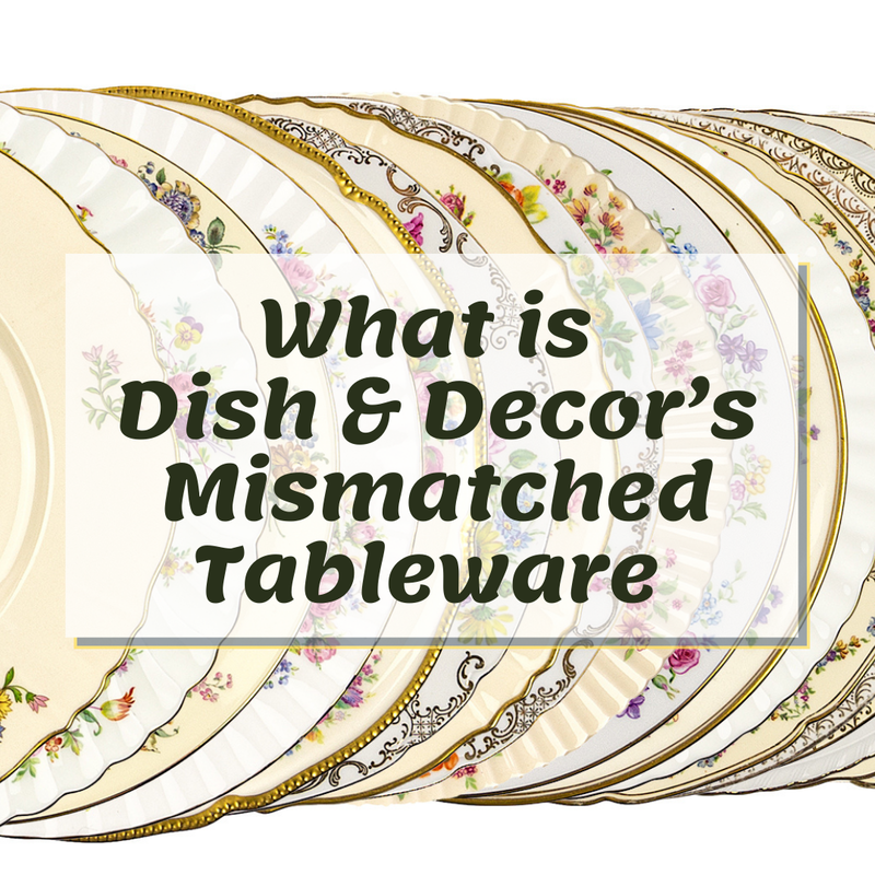What is mismatched vintage china rentals.